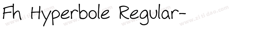 Fh Hyperbole Regular字体转换